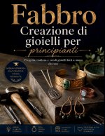 Fabbro Creazione di gioielli per principianti