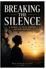 Breaking the Silence