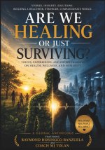Are We Healing or Just Surviving?