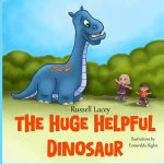 The Huge Helpful Dinosaur