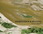 Nebraska's Rivers From Above