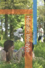 Holistic lifestyle