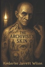 The Archivist's Skin