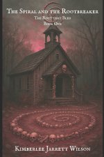 The Spiral and the Rootbreaker