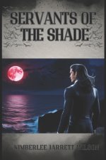 Servants of the Shade