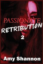Passionate Retribution 2