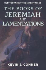 The Books of Jeremiah and Lamentations