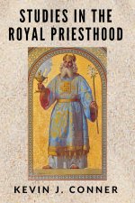 Studies in the Royal Priesthood