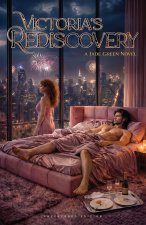 Victoria's Rediscovery ( Uncensored Paperback Edition)