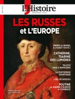 L'Histoire Les Collections n°112 : Les Russes et l'Europe - Juillet 2026