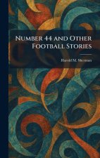 Number 44 and Other Football Stories