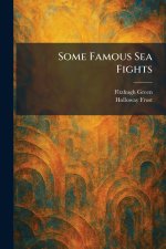 Some Famous Sea Fights