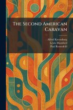 The Second American Caravan