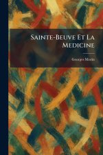 Sainte-Beuve Et La Medicine
