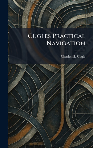 Cugles Practical Navigation