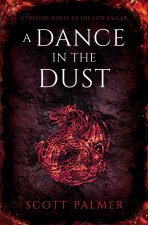 A Dance in the Dust