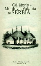 Călătorie în Moldova, Valahia şi Serbia