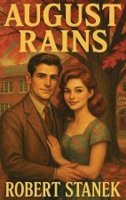 August Rains