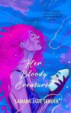 Her Bloody Creature