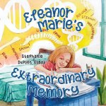 Eleanor Marie's Extraordinary Memory 2nd Edition new size