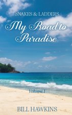 My Road To Paradise