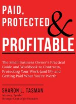 Paid, Protected & Profitable