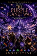 The Book Of Belonging The Purple Planet War