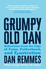 Grumpy Old Dan