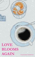 Love Blooms Again