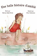 Une belle histoire d'amitié