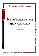 Ne m'enlève pas mon chagrin