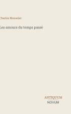 Les amours du temps passé