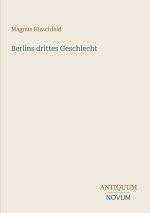 Berlins drittes Geschlecht