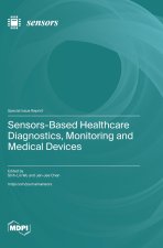 Sensors-Based Healthcare Diagnostics, Monitoring and Medical Devices