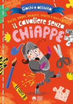 cavaliere senza chiappe. Giochi e attività