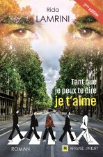 Tant que je peux te dire je t'aime