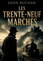 TRENTE NEUF MARCHES