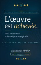 L'œuvre est achevée