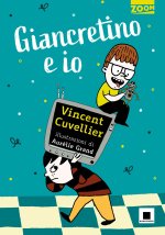 Giancretino e io. Ediz. ad alta leggibilità