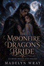 The Moonfire Dragon's Bride