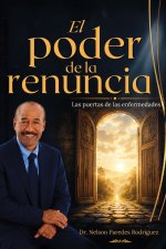 El Poder de la Renuncia