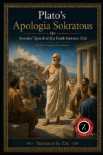 Plato's Apologia Sokratous (A Modern English Translation)