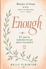 Enough