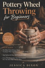 Pottery Wheel Throwing for Beginners