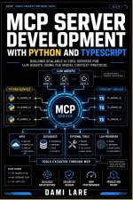 MCP Server Development with Python and TypeScript