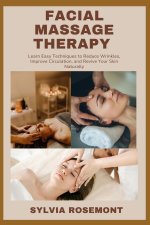 FACIAL MASSAGE THERAPY