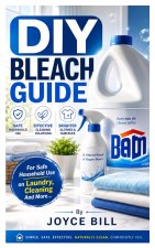DIY Bleach Guide