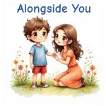 Alongside You