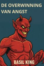 de overwinning van angst
