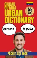 Ciudad Guayana Urban Dictionary